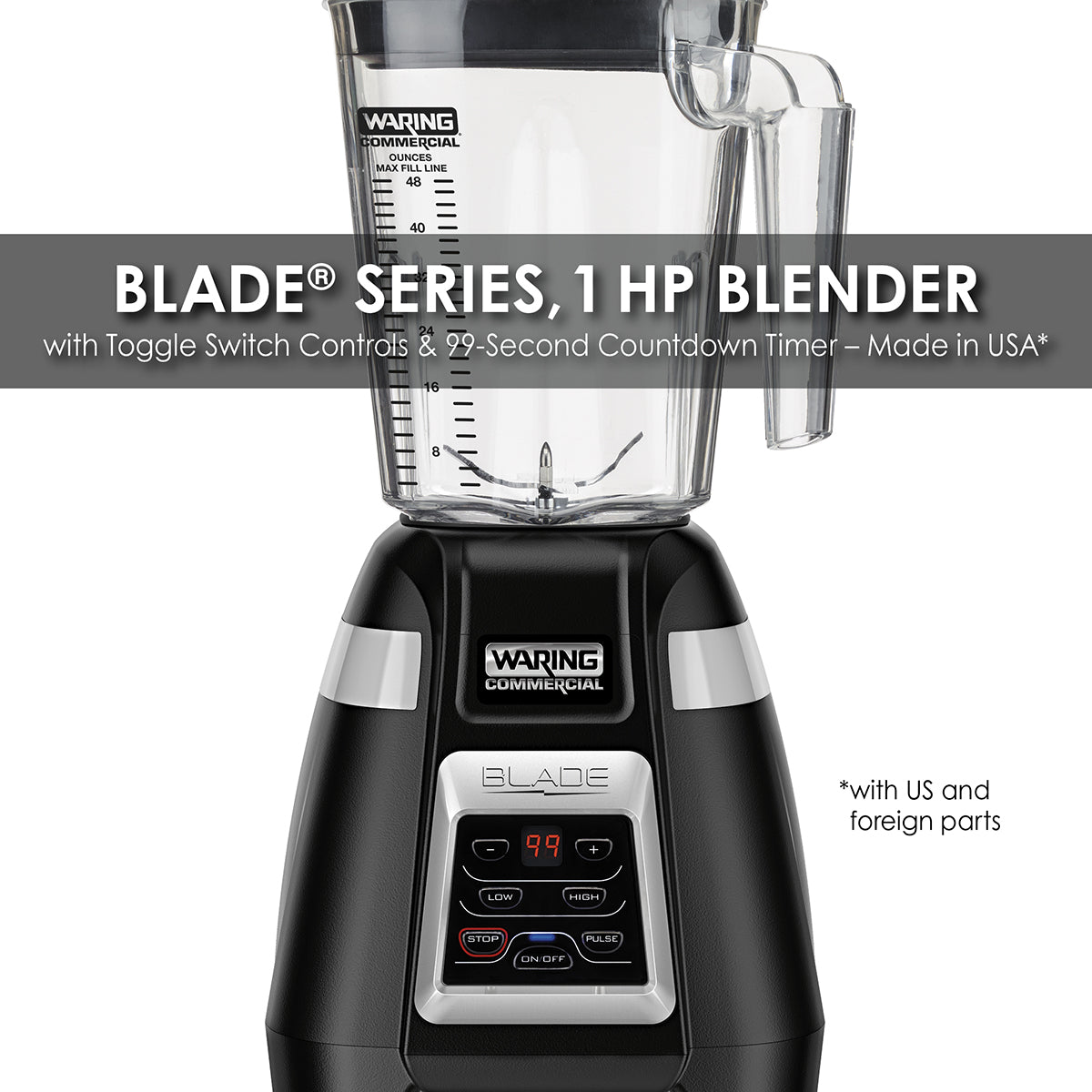 Waring WARING BLADE SERIES 1 HP BLENDER WITH ELECTRONIC TOUCHPAD CONTROLS AND 99-SECOND COUNTDOWN TIMER – MADE IN THE USA*  Model: BB340